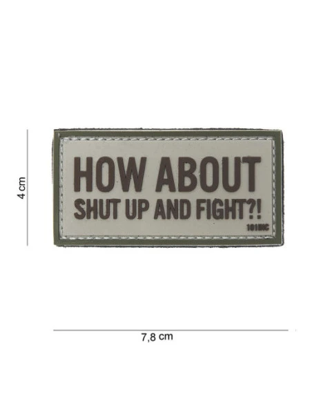 How About Shut Up and Fight 3D PVC Patch